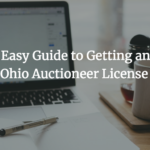 Easy Guide To Getting An Ohio Auctioneer License