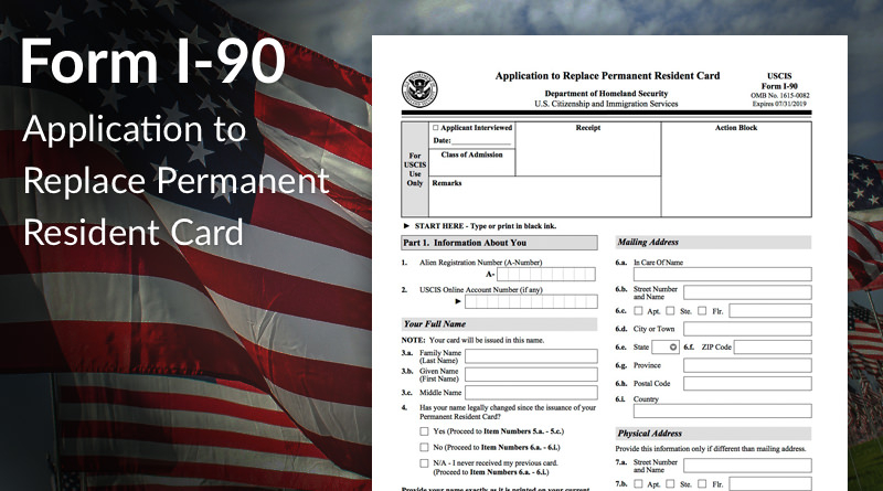 Green Card Renewal Form I 90 Filing Fee Immigration Learning Center