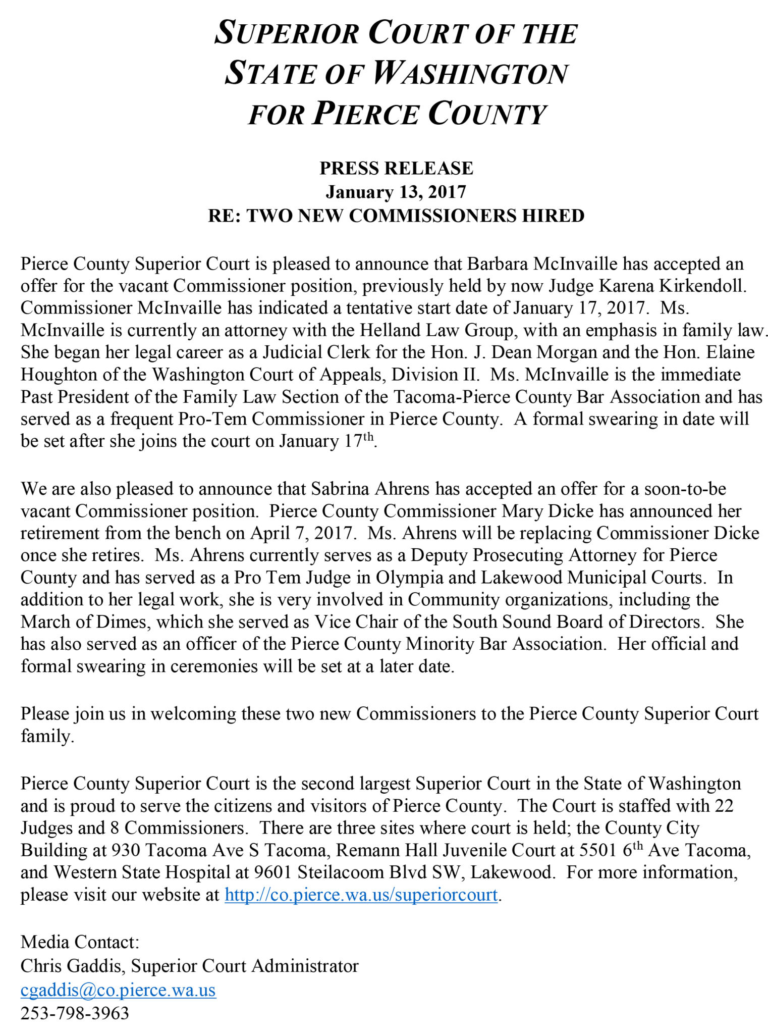 PRESS RELEASE Two New Commissioners Hired Tacoma Pierce County Bar