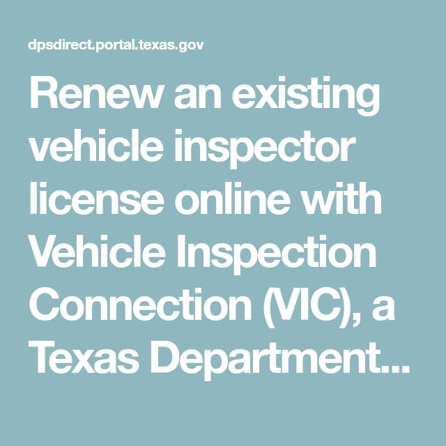 Renew An Existing Vehicle Inspector License Online With Vehicle 